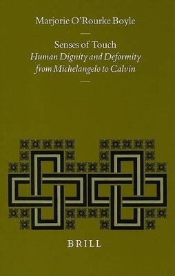 Senses of Touch: Human Dignity and Deformity from Michelangelo to Calvin