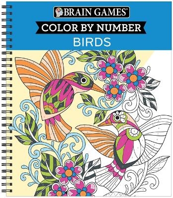 Brain Games - Color by Number: Birds -  Publications International Ltd,  New Seasons,  Brain Games