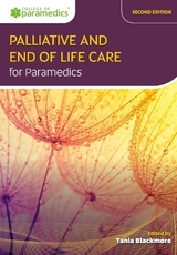 Palliative and End of Life Care for Paramedics - Blackmore, Tania