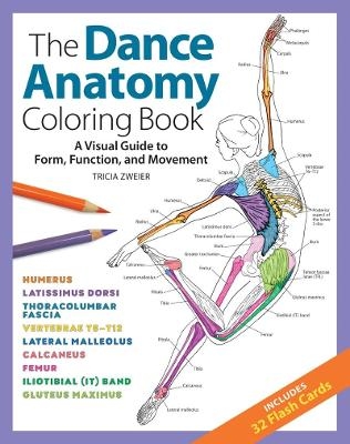 The Dance Anatomy Coloring Book - Tricia Zweier