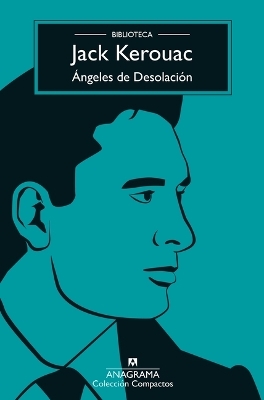 Angeles de Desolacion - Jack Kerouac