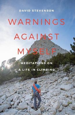 Warnings Against Myself - David Stevenson