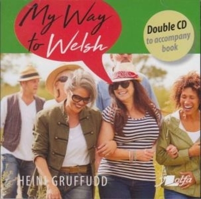 My Way to Welsh - Double CD to Accompany Book - Y Lolfa