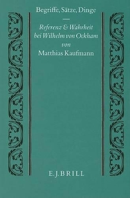 Begriffe, S&auml;tze, Dinge - M. Kaufmann