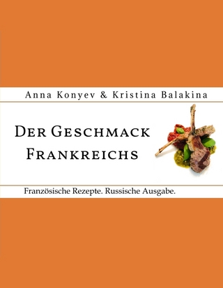 Der Geschmack Frankreichs.