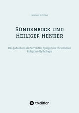 S&uuml;ndenbock und Heiliger Henker - Hermann Schr&ouml;der