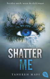 Shatter Me - Tahereh Mafi