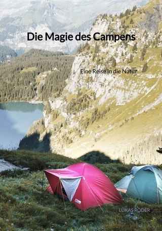 Die Magie des Campens
