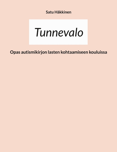 Tunnevalo - Satu Häkkinen