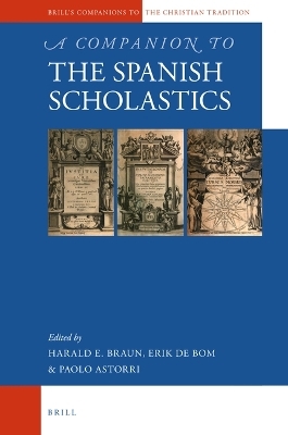 A Companion to the Spanish Scholastics - 