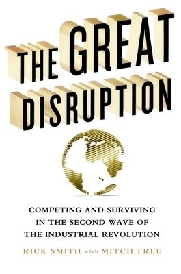 The Great Disruption