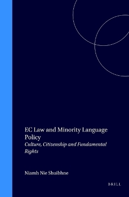 EC Law and Minority Language Policy - Niamh Nic Shuibhne