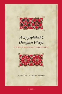 Why Jephthah's Daughter Weeps - Margaret Talbot