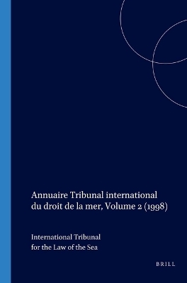 Annuaire Tribunal international du droit de la mer, Volume 2 (1998) -  International Tribunal for the Law of th
