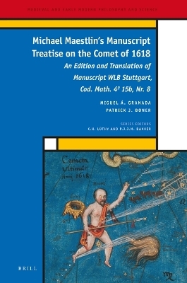 Michael Maestlin’s Manuscript Treatise on the Comet of 1618