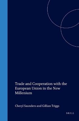 Trade and Cooperation with the European Union in the New Millenium - 