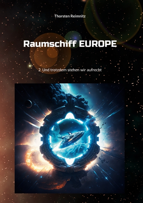 Raumschiff EUROPE 2 - Thorsten Reimnitz