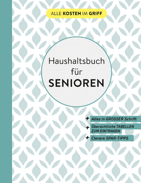 Haushaltsbuch f&uuml;r Senioren | In gro&szlig;er Schrift