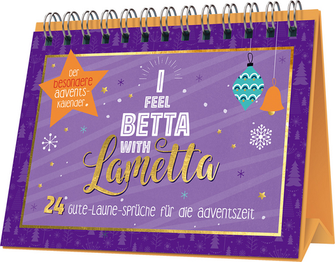 I feel betta with Lametta | 24 Gute-Laune-Spr&uuml;che f&uuml;r die Adventszeit
