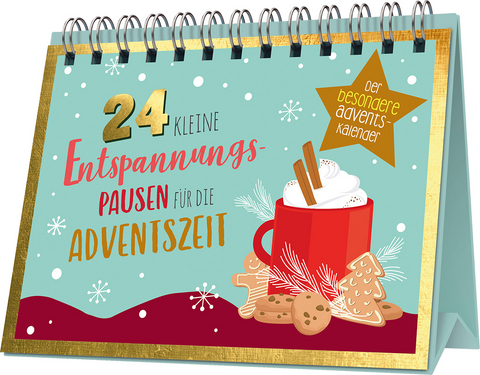24 kleine Entspannungspausen f&uuml;r die Adventszeit