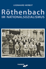 R&ouml;thenbach im Nationalsozialismus - Leonhard Herbst