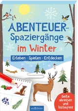 Abenteuer-Spazierg&auml;nge Im Winter - Fritz Lordick
