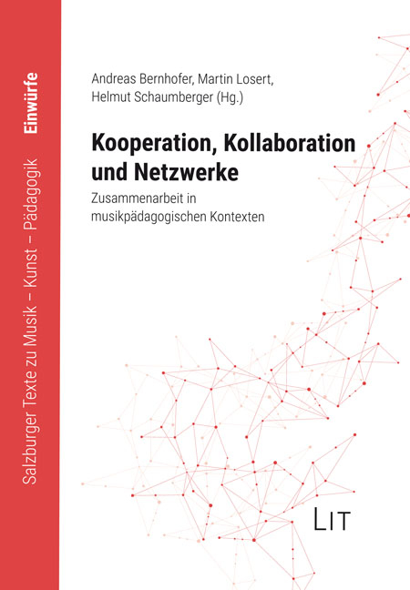 Kooperation, Kollaboration und Netzwerke - 