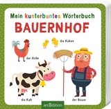 Mein kunterbuntes W&ouml;rterbuch &ndash; Bauernhof