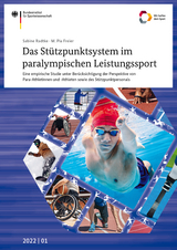 Das St&uuml;tzpunktsystem im paralympischen Leistungssport - Sabine Radtke, M. Pia Freier