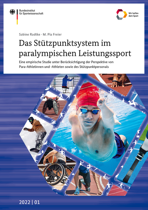 Das St&uuml;tzpunktsystem im paralympischen Leistungssport - Sabine Radtke, M. Pia Freier