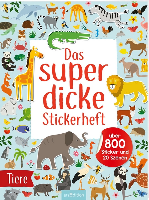 Das superdicke Stickerheft &ndash; Tiere