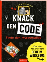 Ein Fall f&uuml;r Team Schnauze &ndash; Knack den Code: Finde den Museumsdieb - Ute L&ouml;wenberg
