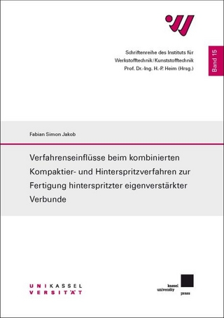 Verfahrenseinflüsse beim kombinierten Kompaktier- und Hinterspritzverfahren zur Fertigung hinterspritzter eigenverstärkter Verbunde