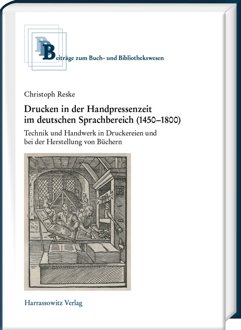 Drucken in der Handpressenzeit - Christoph Reske