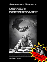 Devil's Dictionary - Ambrose Bierce
