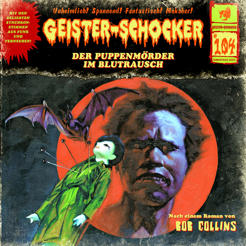 Geister Schocker CD 104: Der Puppenm&ouml;rder im Blutrausch - Bob Collins