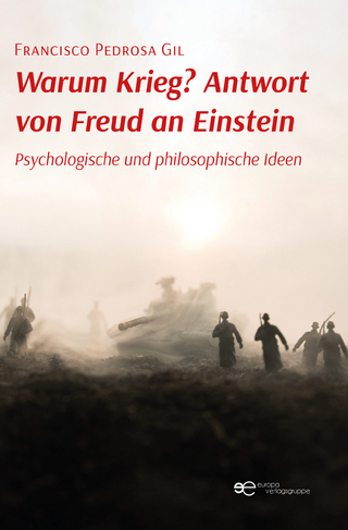 WARUM KRIEG? ANTWORT VON FREUD AN EINSTEIN