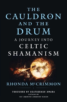 The Cauldron and the Drum - Rhonda McCrimmon