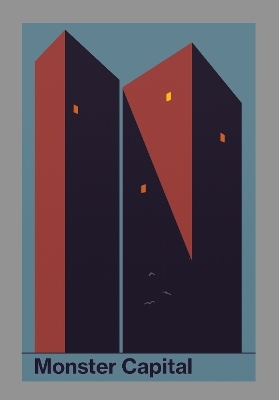 The Monster, Capital