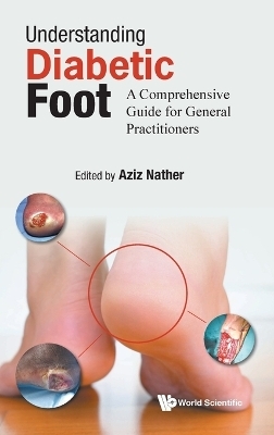 Understanding Diabetic Foot: A Comprehensive Guide For General Practitioners - 