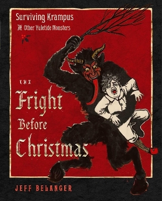 The Fright Before Christmas - Jeff Belanger
