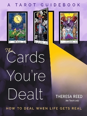 The Cards You're Dealt - Theresa Reed