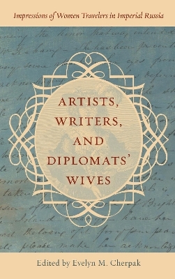 Artists, Writers, and Diplomats’ Wives