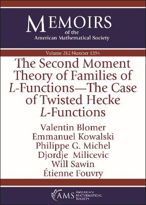 The Second Moment Theory of Families of $L$-Functions-the Case of Twisted Hecke $L$-Functions - Valentin Blomer, Emmanuel Kowalski, Philippe G. Michel, Djordje Milicevic, Will Sawin