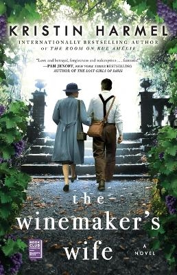 The Winemaker's Wife - Kristin Harmel