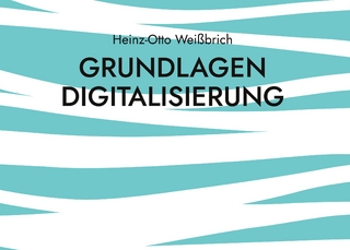 Grundlagen Digitalisierung
