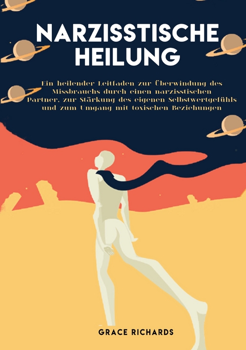 Narzisstische Heilung - Grace Richards