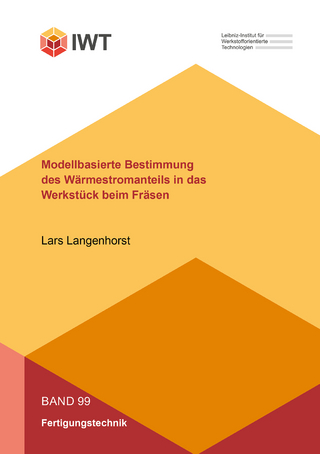 Modellbasierte Bestimmung des Wärmestromanteils in das Werkstück beim Fräsen