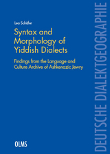 Syntax and Morphology of Yiddish Dialects - Lea Sch&auml;fer