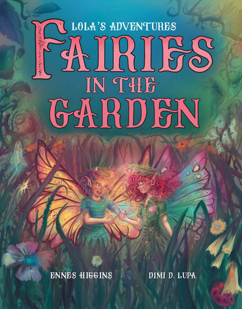 Fairies in the Garden - Ennes Higgins
